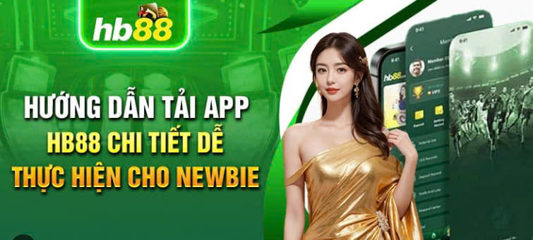 Hướng dẫn cách Tải App Hb88